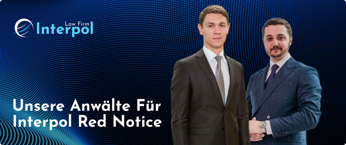 Unsere-Anwälte-für-Interpol-Red-Notice